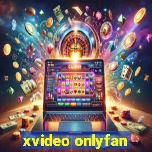 xvideo onlyfan